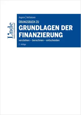 Angerer / Nettekoven |  Übungsbuch zu Grundlagen der Finanzierung | Buch |  Sack Fachmedien