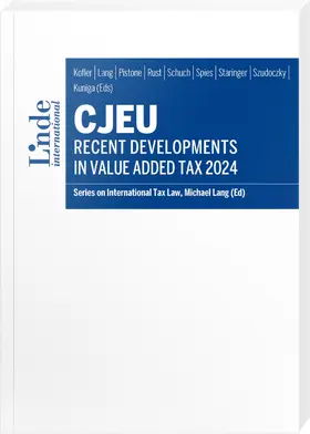 Kofler / Sanchez / Lang |  CJEU - Recent Developments in Value Added Tax 2024 | Buch |  Sack Fachmedien