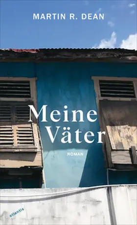 Dean |  Meine Väter | Buch |  Sack Fachmedien