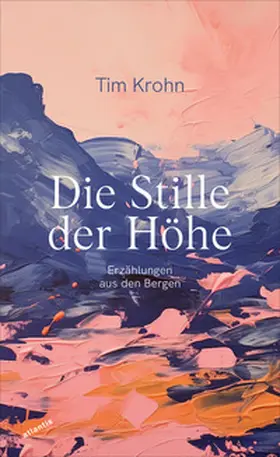 Krohn |  Die Stille der Höhe | Buch |  Sack Fachmedien