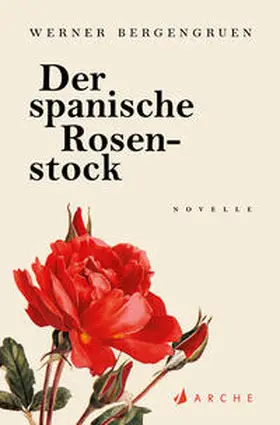 Bergengruen | Der spanische Rosenstock | Buch | 978-3-7160-4030-0 | www2.sack.de