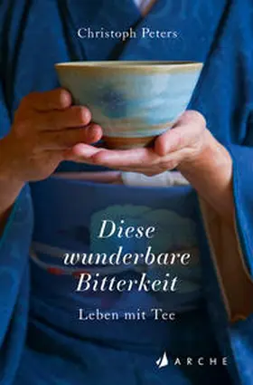 Peters |  Diese wunderbare Bitterkeit | Buch |  Sack Fachmedien