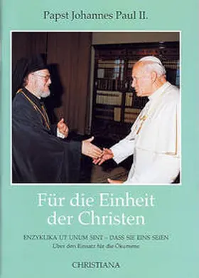  Für die Einheit der Christen | Buch |  Sack Fachmedien