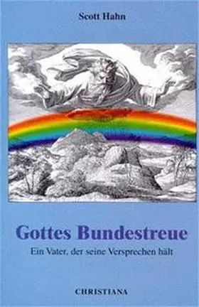 Hahn |  Gottes Bundestreue | Buch |  Sack Fachmedien