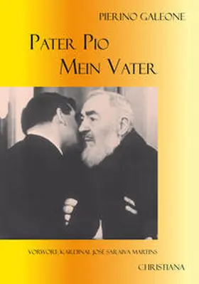 Galeone |  Pater Pio - mein Vater | Buch |  Sack Fachmedien