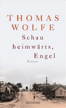 Wolfe |  Schau heimwärts, Engel | Buch |  Sack Fachmedien