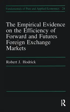 Hodrick |  Empirical Evidence on the Efficiency of Forward and Futures Foreign Exchange Markets | Buch |  Sack Fachmedien