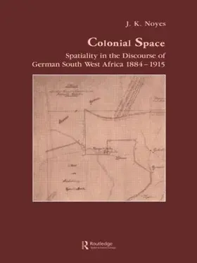 Noyes |  Colonial Space | Buch |  Sack Fachmedien