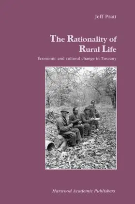 Pratt |  The Rationality of Rural Life | Buch |  Sack Fachmedien