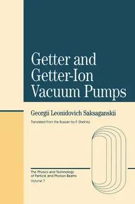 Saksaganskii |  Getter And Getter-Ion Vacuum Pumps | Buch |  Sack Fachmedien