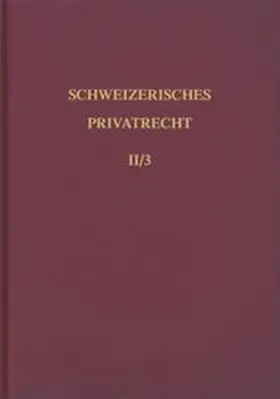 Tercier / Schüpbach |  Bd. II/3: Einleitung und Personenrecht. Dritter Teilband | Buch |  Sack Fachmedien