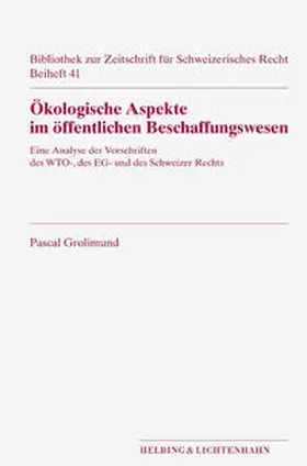 Grolimund |  Ökologische Aspekte im öffentlichen Beschaffungswesen | Buch |  Sack Fachmedien