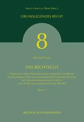 Fiolka |  Das Rechtsgut | Buch |  Sack Fachmedien