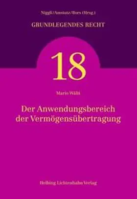 Wälti |  Der Anwendungsbereich der Vermögensübertragung | Buch |  Sack Fachmedien