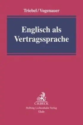 Triebel / Vogenauer |  Englisch als Vertragssprache | Buch |  Sack Fachmedien