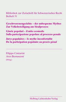 Contarini / Bernasconi |  Geschworenengerichte – der unbequeme Mythos Giurie popolari – il mito scomodo Jurys populaires – le mythe inconfortable | Buch |  Sack Fachmedien