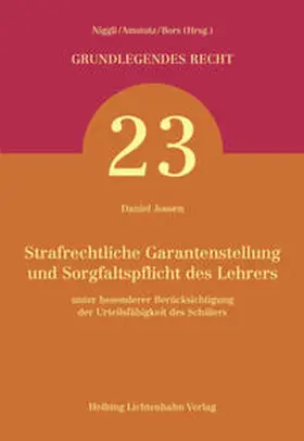 Jossen |  Strafrechtliche Garantenstellung und Sorgfaltspflicht des Lehrers | Buch |  Sack Fachmedien