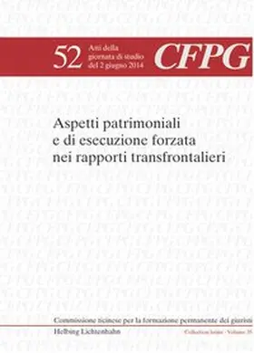 Bernasconi / Campello |  Aspetti patrimoniali e di esecuzione forzata nei rapporti transfrontalieri | Buch |  Sack Fachmedien