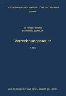 Pfund / Zwahlen |  Die eidgenössische Verrechnungssteuer | Buch |  Sack Fachmedien