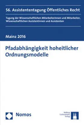 Wagner / Grosche / Bierschenk |  Pfadabhängigkeit hoheitlicher Ordnungsmodelle | Buch |  Sack Fachmedien