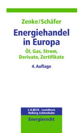 Zenke / Schäfer |  Energiehandel in Europa | Buch |  Sack Fachmedien