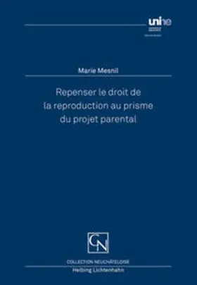 Mesnil |  Repenser le droit de la reproduction au prisme du projet parental | Buch |  Sack Fachmedien