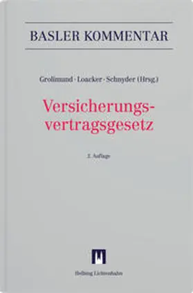 Grolimund / Loacker / Schnyder |  Versicherungsvertragsgesetz | Buch |  Sack Fachmedien