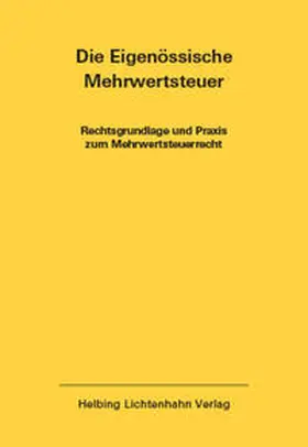 Imstepf / Seiler |  Die Eidgenössische Mehrwertsteuer EL 43 | Loseblattwerk |  Sack Fachmedien