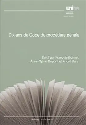 Bohnet / Dupont / Kuhn |  Dix ans de Code de procédure pénale | Buch |  Sack Fachmedien