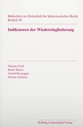 Mayer / Noll / Rossegger |  Indikatoren der Wiedereingliederung | Buch |  Sack Fachmedien