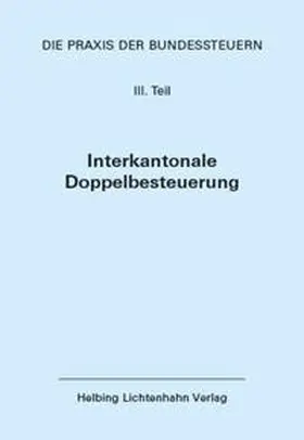 Locher |  Die Praxis der Bundessteuern: Teil III EL 61 | Loseblattwerk |  Sack Fachmedien