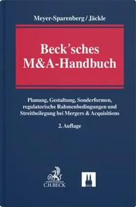 Meyer-Sparenberg / Jäckle |  Beck'sches M&A-Handbuch | Buch |  Sack Fachmedien