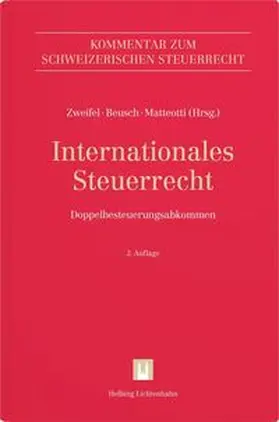 Zweifel / Beusch / Matteotti |  Internationales Steuerrecht | Buch |  Sack Fachmedien
