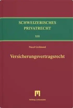 Grolimund |  Versicherungsvertragsrecht | Buch |  Sack Fachmedien