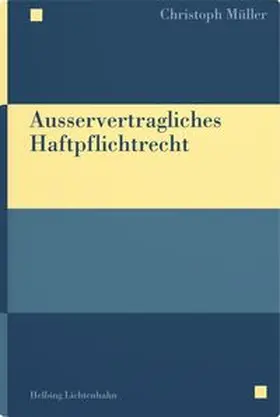 Müller |  Ausservertragliches Haftpflichtrecht | Buch |  Sack Fachmedien