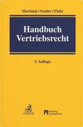 Martinek / Semler / Flohr |  Handbuch Vertriebsrecht | Buch |  Sack Fachmedien