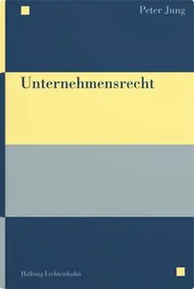 Jung |  Unternehmensrecht | Buch |  Sack Fachmedien