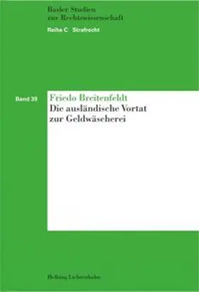 Breitenfeldt |  Die ausländische Vortat zur Geldwäscherei | Buch |  Sack Fachmedien