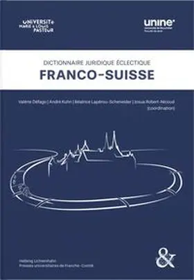 Défago / Lapérou-Scheneider / Robert-Nicoud |  Dictionnaire juridique éclectique franco-suisse | Buch |  Sack Fachmedien