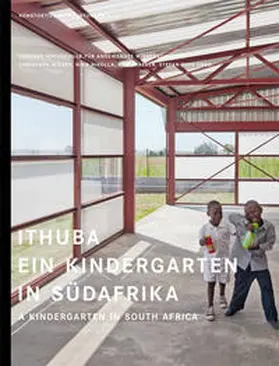 Wieser / Nikolla / Waeber |  Ithuba. Ein Kindergarten in Südafrika | Buch |  Sack Fachmedien