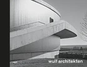  wulf architekten. Rhythmus und Melodie | Buch |  Sack Fachmedien