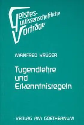 Krüger |  Tugendlehre und Erkenntnisregeln | Buch |  Sack Fachmedien