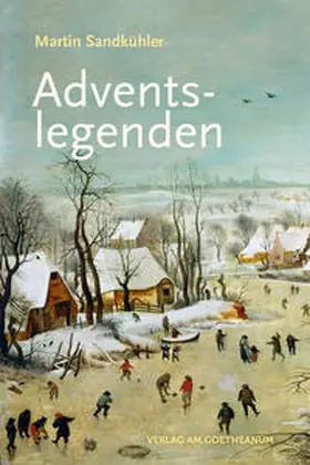 Sandkühler |  Adventslegenden | Buch |  Sack Fachmedien