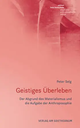 Selg |  Geistiges Überleben | Buch |  Sack Fachmedien