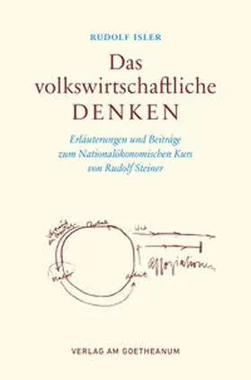 Isler |  Das volkswirtschaftliche Denken | Buch |  Sack Fachmedien