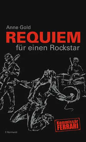 Gold |  Requiem für einen Rockstar | Buch |  Sack Fachmedien