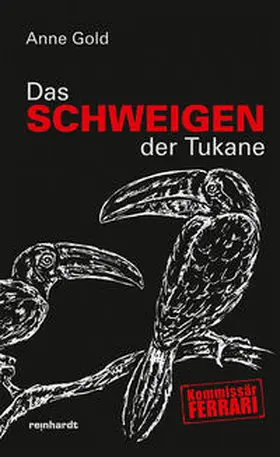 Gold | Das Schweigen der Tukane | Buch | 978-3-7245-1850-1 | sack.de