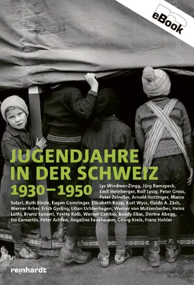 Wiedmer-Zingg / Ramspeck / Gomringer |  Jugendjahre in der Schweiz 1930-1950 | eBook | Sack Fachmedien