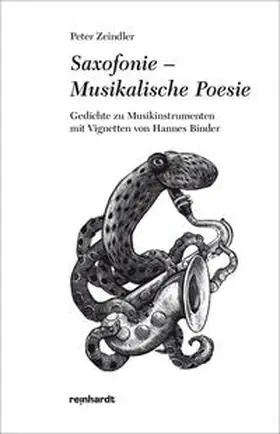 Zeindler |  Saxofonie - Musikalische Poesie | Buch |  Sack Fachmedien