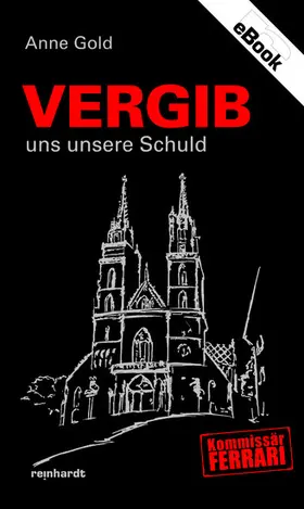 Gold |  Vergib uns unsere Schuld | eBook | Sack Fachmedien
